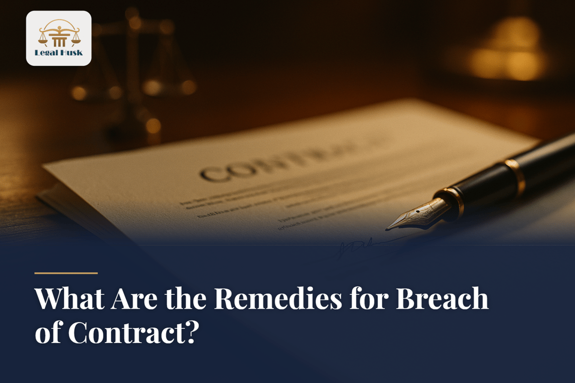 What Are the Remedies for Breach of Contract?