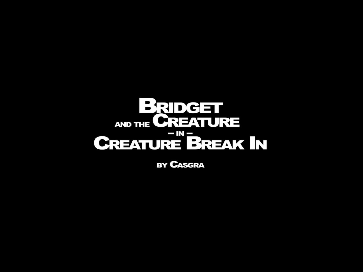 [Casgra] When Monsters Attack