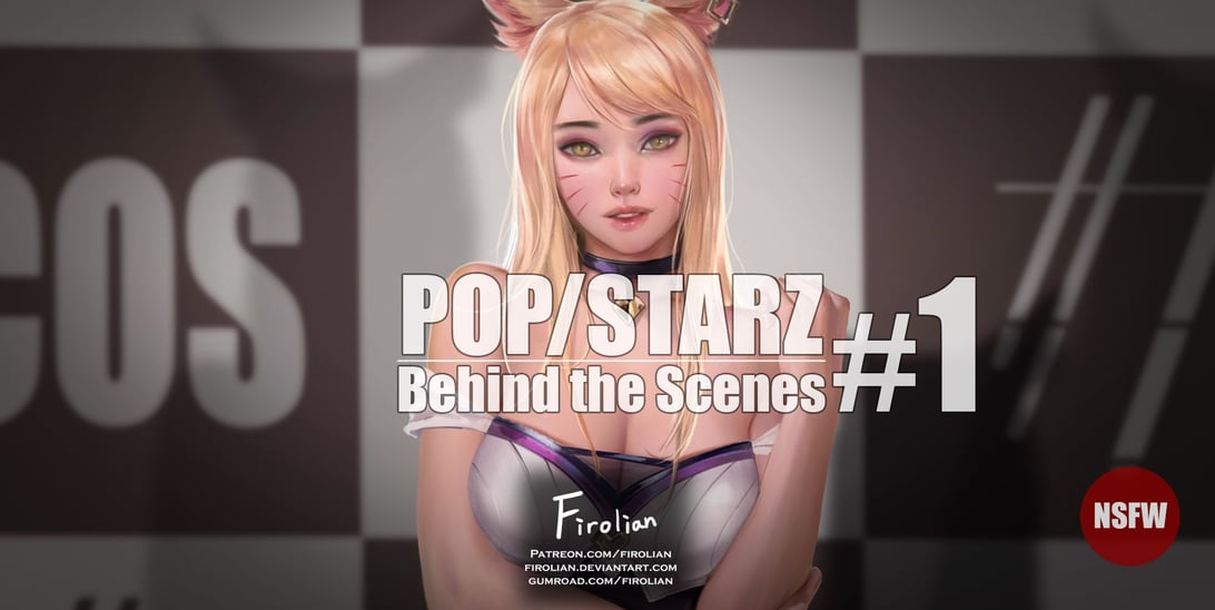 [Firolian] Pop／Starz：Behind the Scenes # I - Ahri-在线ACG，视频动画，漫画，动漫，绅士游戏，3D漫画，福利图片