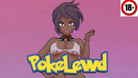【PC/安卓/AI汉化/沙盒/SLG游戏/2.87G】波克卢德:为老婆们 （PokeLewd: For Waifus） Ver0.9d AI汉化+PC+安卓+沙盒SLG游戏+2.87G-中文绅士游戏下载,黄游,色情手机游戏,绅士漫画,里番