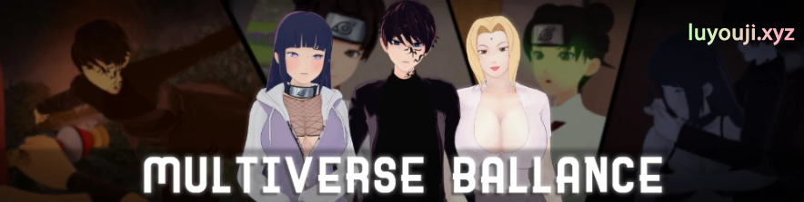 【PC/安卓/同人/SLG/3.86G】多元宇宙平衡 (Multiverse Ballance) Ver0.9.9.9.2 AI版汉化版+PC+安卓+3.86G-中文绅士游戏下载,黄游,色情手机游戏,绅士漫画,里番