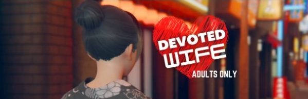 【PC/AI汉化/亚洲/3D/SLG游戏/1.1G】忠诚的妻子 (Devoted Wife) Ver0.54 画廊全解锁 AI汉化版+亚洲3DSLG游戏+1.1G-中文绅士游戏下载,黄游,色情手机游戏,绅士漫画,里番