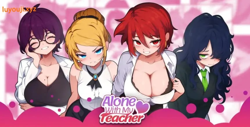 【PC/安卓/AI汉化版/2D/日系SLG游戏/1.46G】与老师独处 (Alone with My Teacher) Ver0.12.1 AI汉化版+PC+安卓+2D日系SLG游戏+1.46G-中文绅士游戏下载,黄游,色情手机游戏,绅士漫画,里番