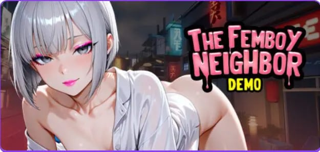 【PC/安卓/官中/冒险/SLG游戏/608G】 The Femboy Neighbor Ver1.0 Demo 官中步兵+PC+安卓+冒险SLG游戏+608M-中文绅士游戏下载,黄游,色情手机游戏,绅士漫画,里番