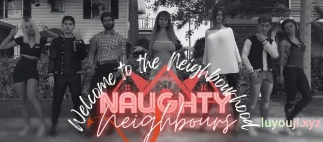 【PC/安卓/AI汉化/欧美/3D/SLG游戏/5.85G】顽皮邻居 (Naughty Neighbours) Ver1.25 AI汉化版 PC+安卓+欧美3D SLG+5.85G-中文绅士游戏下载,黄游,色情手机游戏,绅士漫画,里番