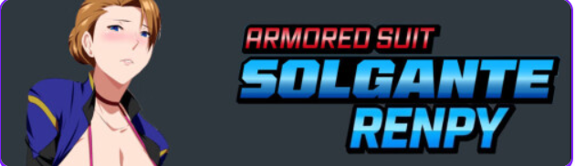 【PC/安卓/AI汉化/探索/SLG游戏/1.10G】装甲战衣·索尔甘特（Armored Suit Solgante）Ver0.2 AI汉化步兵版+PC+安卓+探索SLG游戏+1.10G-中文绅士游戏下载,黄游,色情手机游戏,绅士漫画,里番
