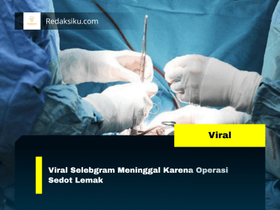 Viral Selebgram Meninggal Karena Operasi Sedot Lemak