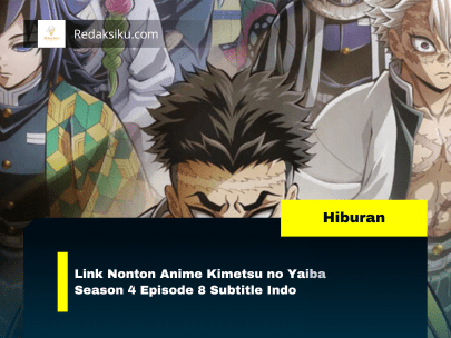 Link Nonton Anime Kimetsu no Yaiba Season 4 Episode 8 Subtitle Indo