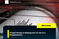 Terjadi Gempa di Batang hari ini, Berikut Penjelasannya