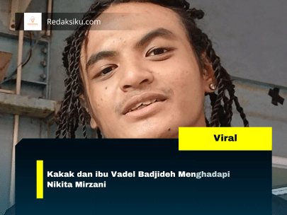 Kakak dan ibu Vadel Badjideh Menghadapi Nikita Mirzani