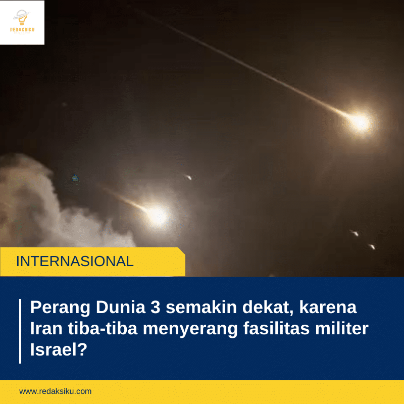 Perang Dunia 3 semakin dekat, karena Iran tiba-tiba menyerang fasilitas militer Israel? 