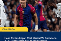 Hasil Pertandingan Real Madrid Vs Barcelona 4 - 0, Real Madrid gak di kasih ampun