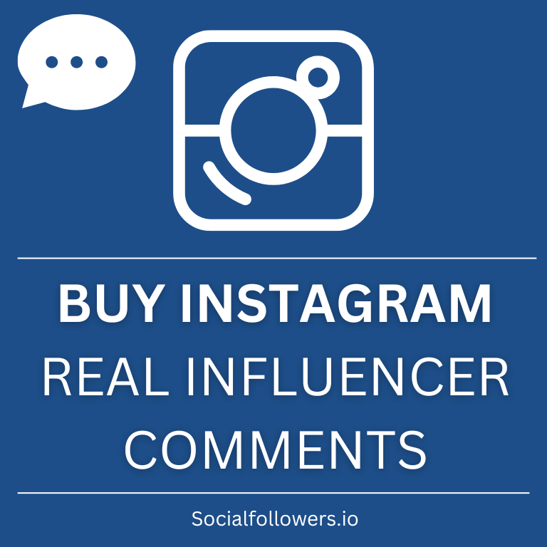 Buy Instagram Real Influencer Comments