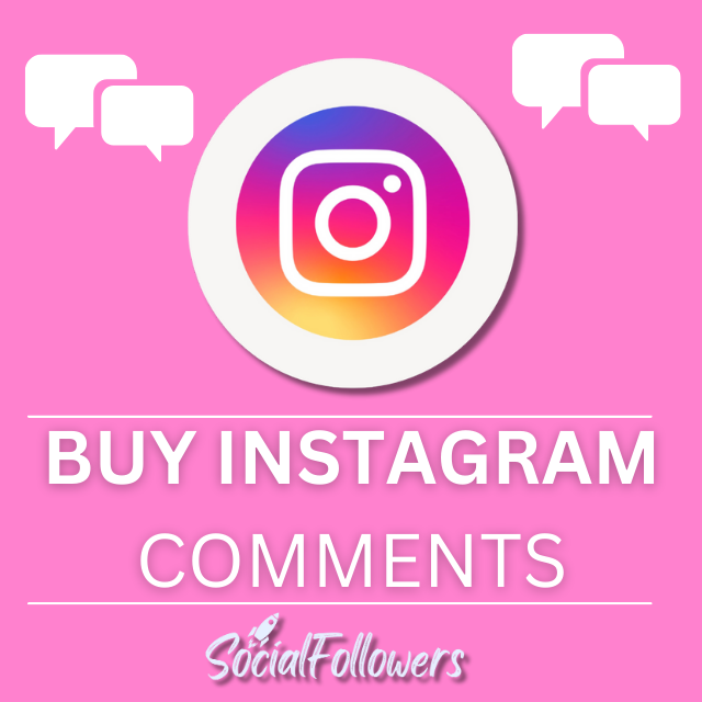 Would Someone Buy Comments on Instagram