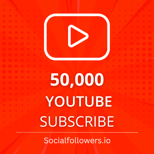  50000 YouTube Subscribers 