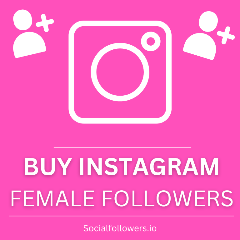 buy INSTAGRAM female followers