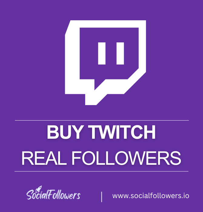 Buy Real Twitch Followers | Affordable, Safe & Instant - SocialFollowers.io