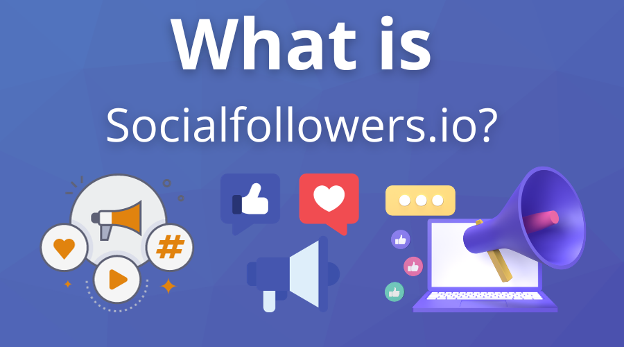 what-is-socialfollowers
