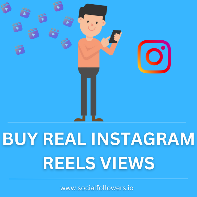 Buy real Instagram Reels Views