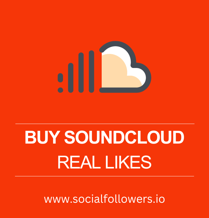 Buy real  SoundCloud Likes