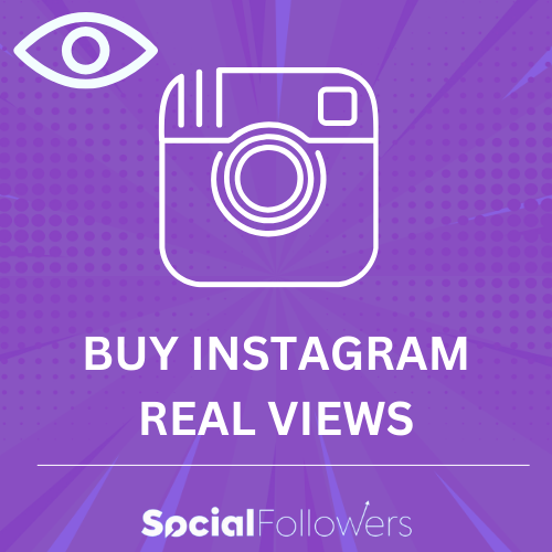 buy real Instagram Views