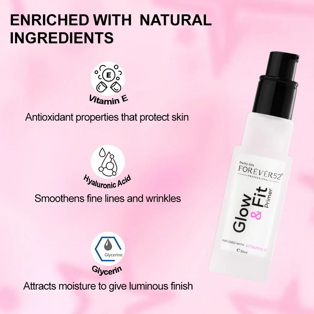 فورايفر52 برايمر غلو & فيت 30مل Forever52 Glow & Fit Primer