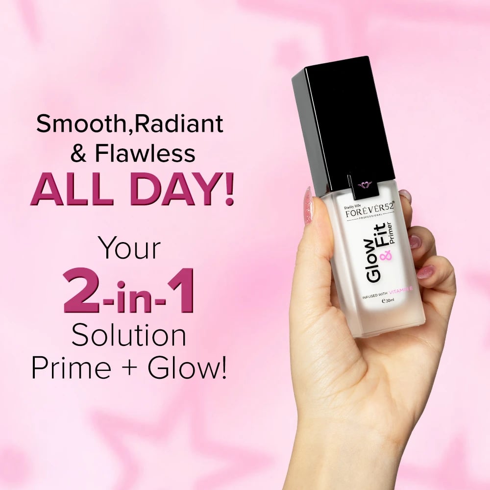 فورايفر52 برايمر غلو & فيت 30مل Forever52 Glow & Fit Primer