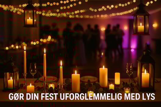 Gør din fest uforglemmelig med levende lys