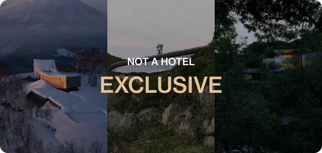 NOT A HOTEL EXCLUSIVE