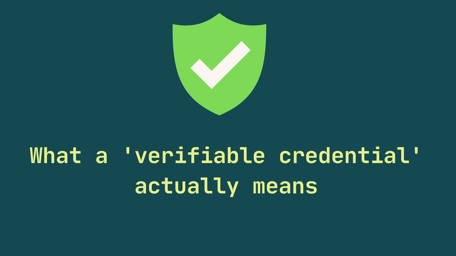 What a "verifiable credential" actually means - and why most course platforms aren't there yet