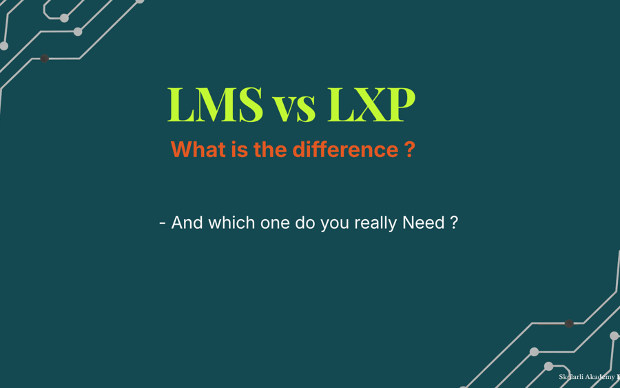 LMS vs LXP — what's the actual difference, and which one do you need?