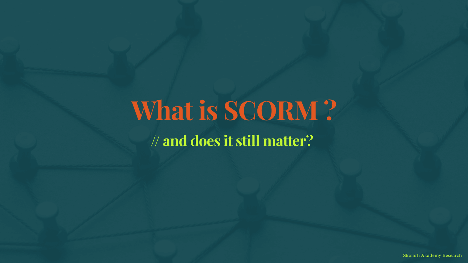 What is SCORM - and does it still matter?