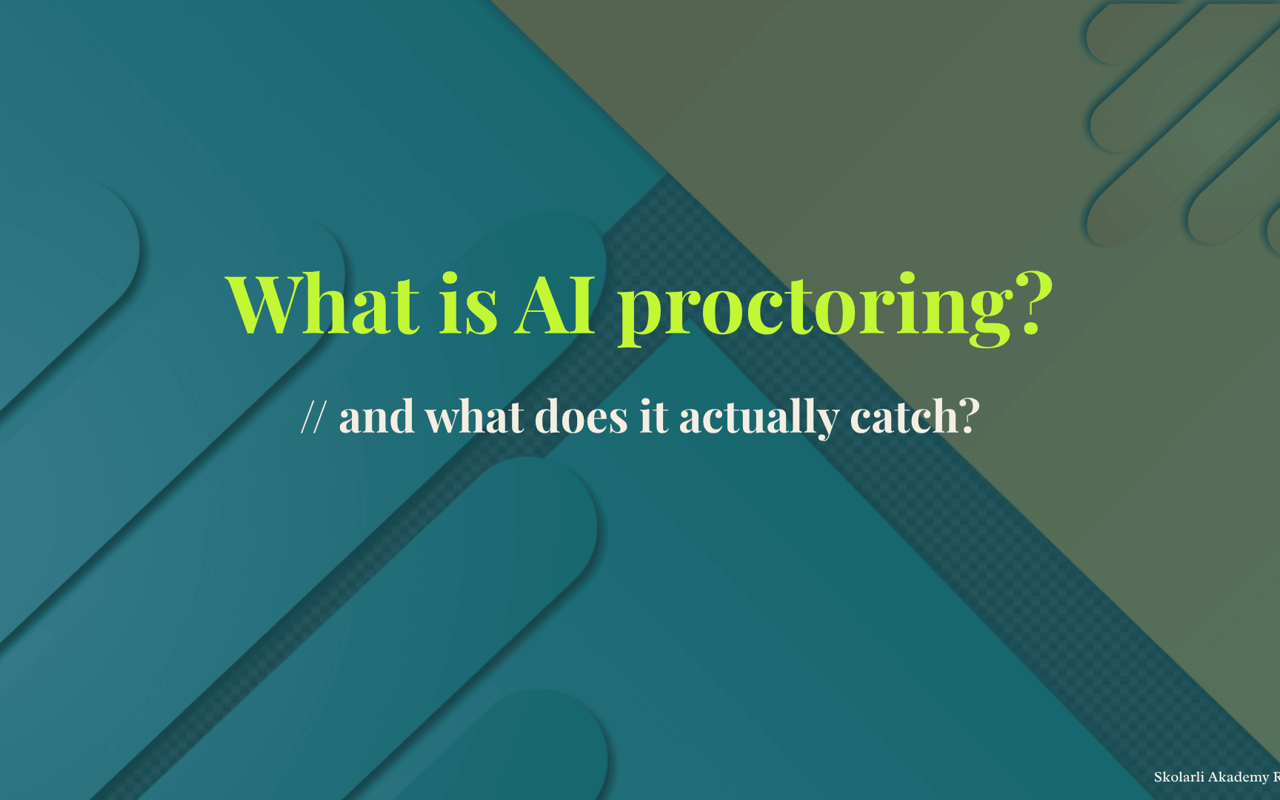What is AI proctoring - and what does it actually catch?