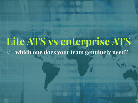 Lite ATS vs enterprise ATS - which one does your team genuinely need?
