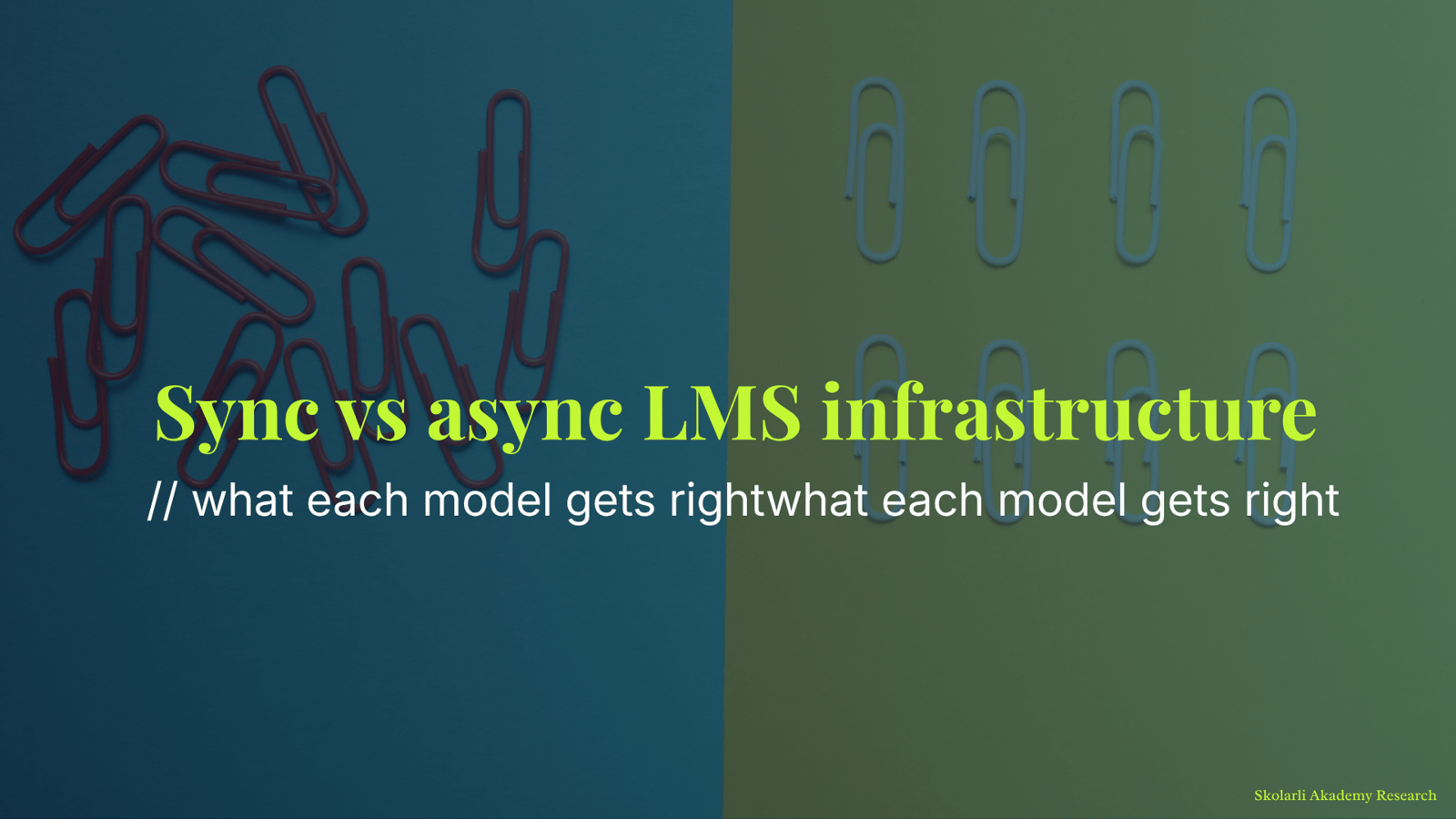 Sync vs async LMS infrastructure - what each model gets right