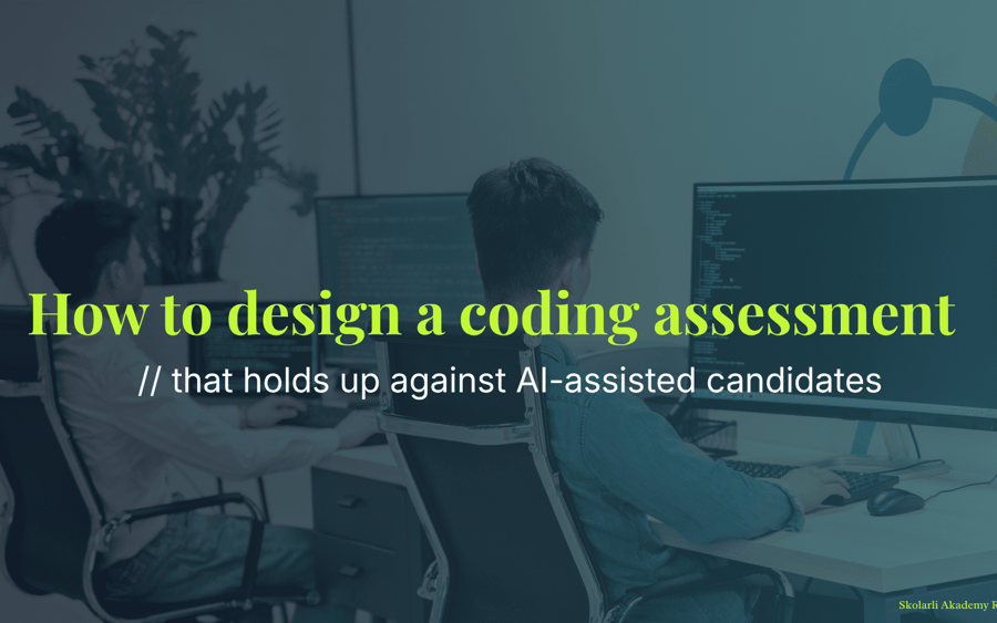 How to design a coding assessment that holds up against AI-assisted candidates