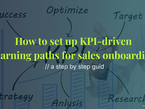 How to set up KPI-driven learning paths for sales onboarding