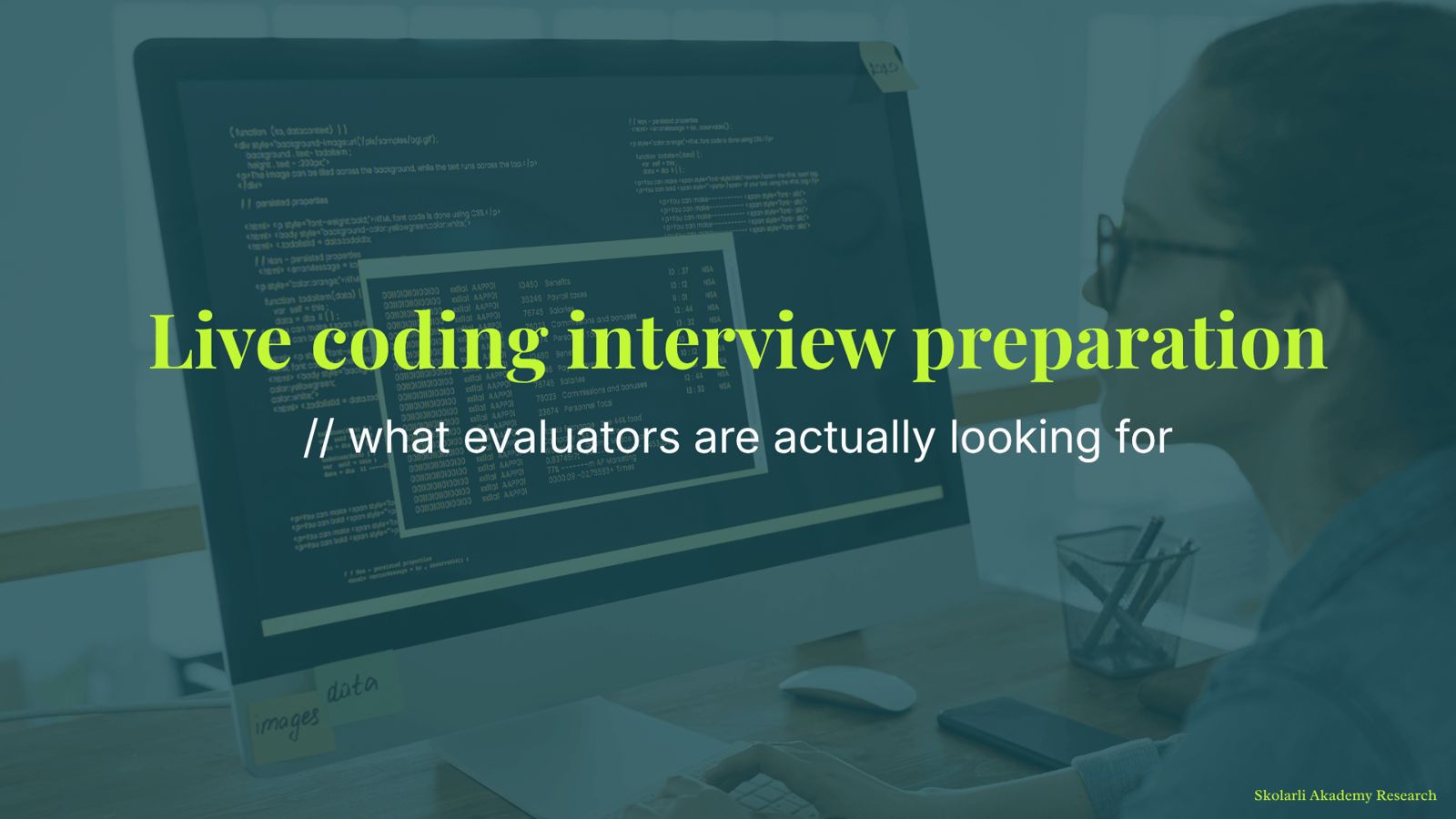 Live coding interview preparation - what evaluators are actually looking for