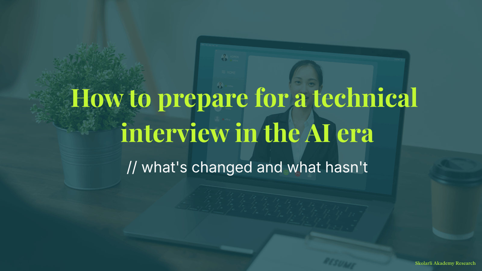 How to prepare for a technical interview in the AI era - what's changed and what hasn't