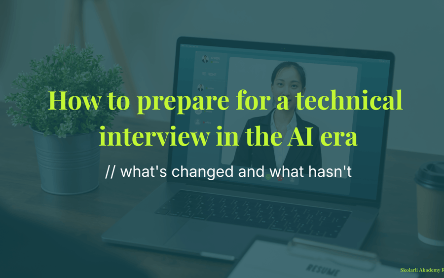 How to prepare for a technical interview in the AI era - what's changed and what hasn't