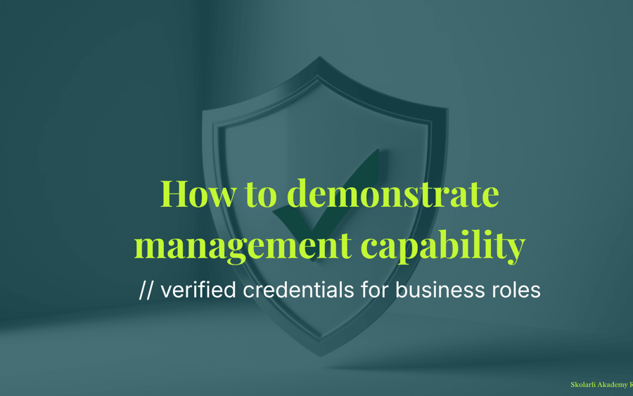 How to demonstrate management capability - verified credentials for business roles
