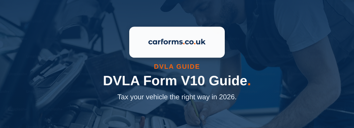 DVLA Form V10 Guide: Tax Your Vehicle with Ease in 2026 - CarForms