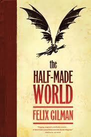 The Half-made World