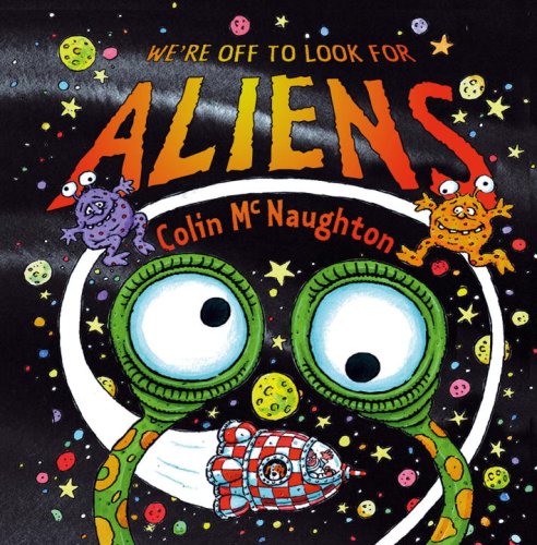 We’re Off To Look For Aliens