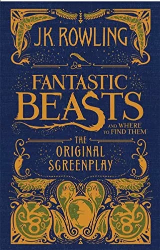 Fantastic Beasts And Where To Find Them: The Original Screenplay