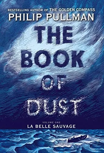 The Book Of Dust:  La Belle Sauvage
