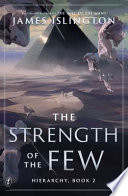 The Strength of the Few