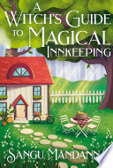 A Witch's Guide to Magical Innkeeping