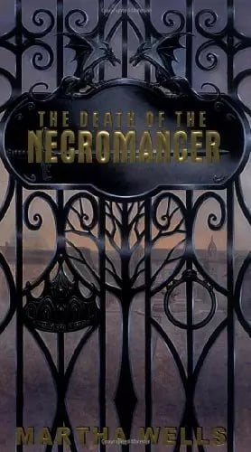 The Death Of The Necromancer by Wells, Martha