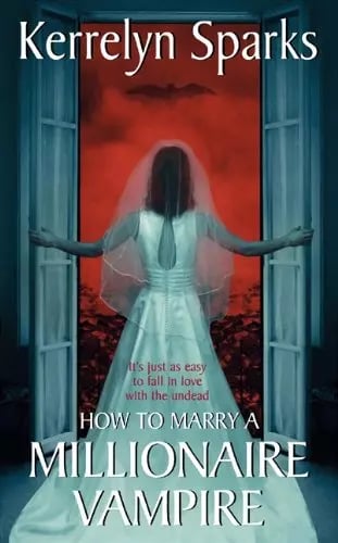 How To Marry A Millionaire Vampire